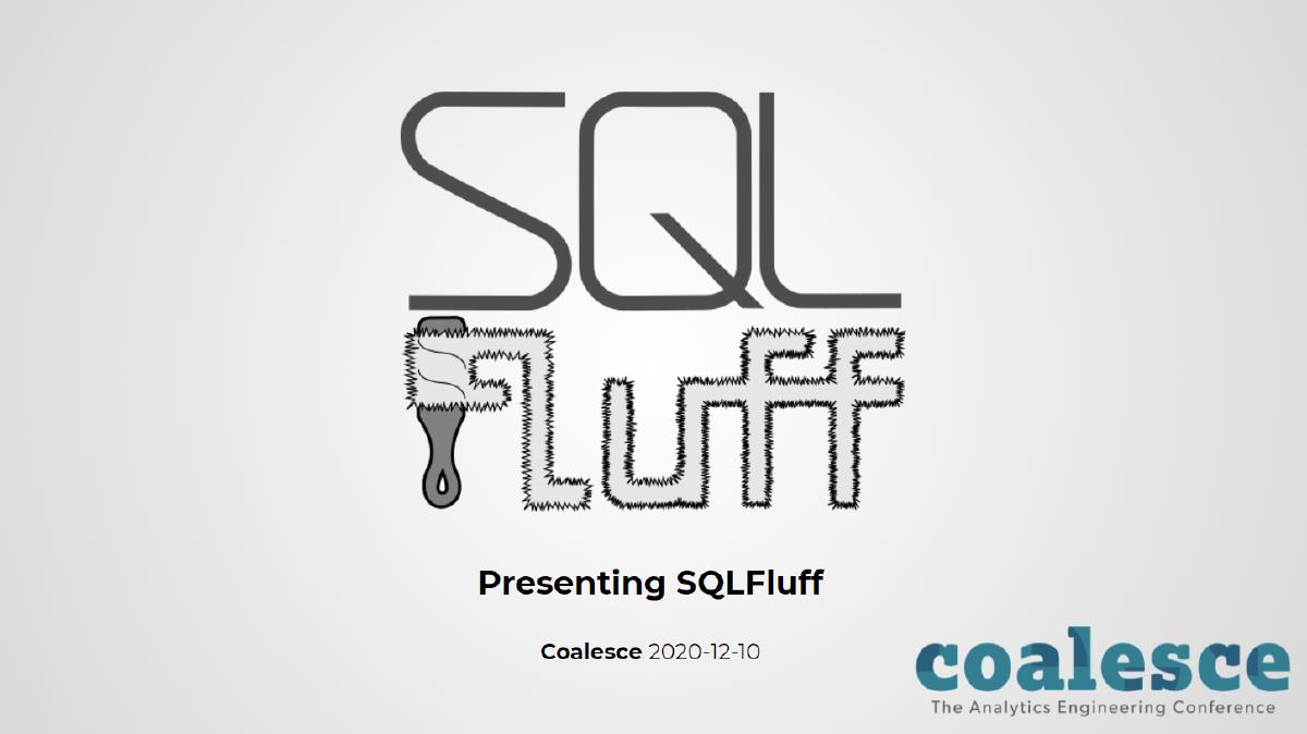SQLFluff @ Coalesce 2020